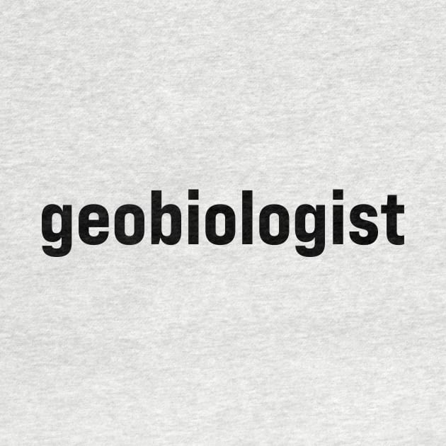 Geobiologist by ElizAlahverdianDesigns